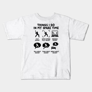 Things I Do In My Spare Time Cricket Funny Graphic Player Kids T-Shirt
